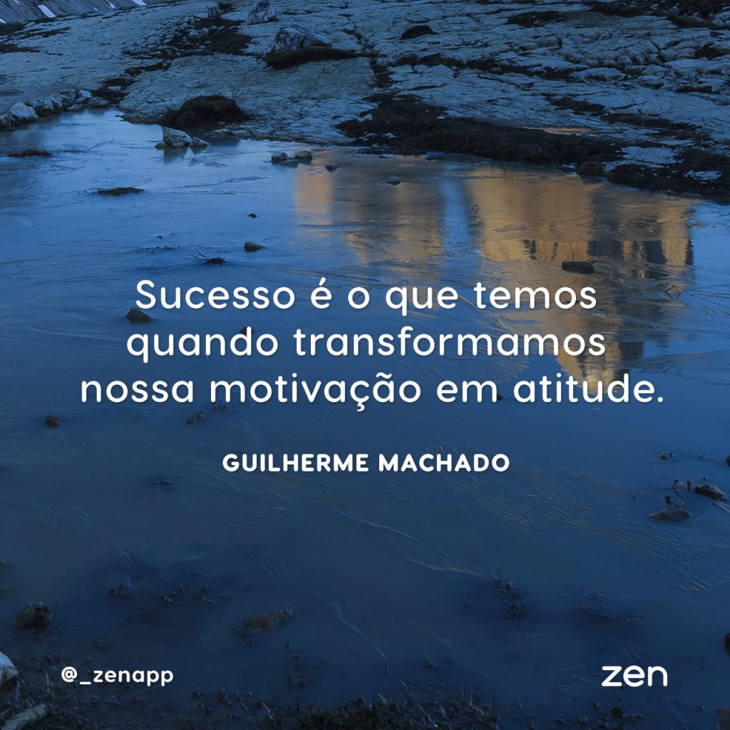 As 50 Melhores Frases De Motivação - Blog Zen